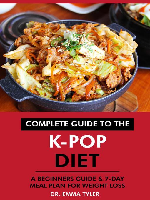 Title details for Complete Guide to the K-Pop Diet by Dr. Emma Tyler - Available